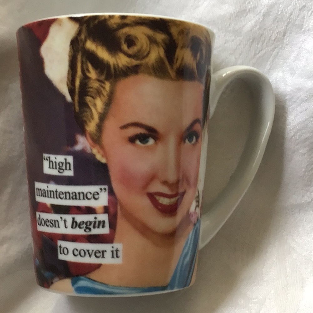 Anne Taintor “High Maintenance” Coffee Mug 10 oz